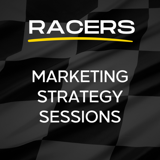 Racer Marketing Strategy Sessions