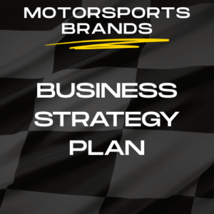 Motorsports Business Strategy Plan